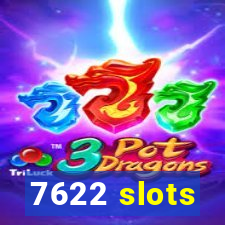 7622 slots